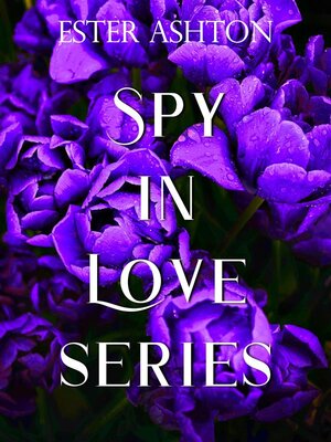 cover image of Spy in Love Series
